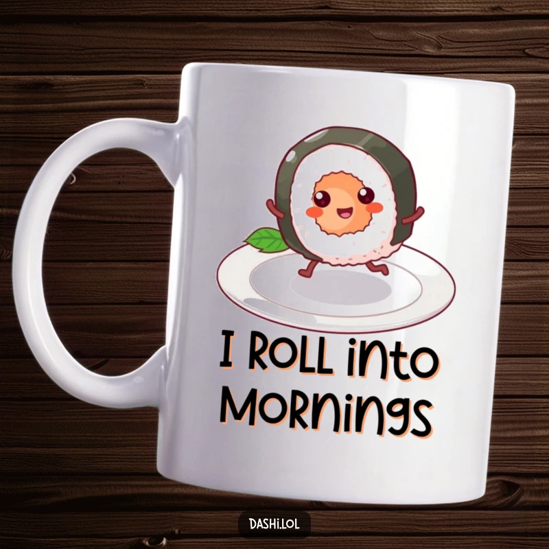 Funny Mug featuring a cheerful sushi roll with tiny legs, happily skipping across a plate, celebrating sushi humor.