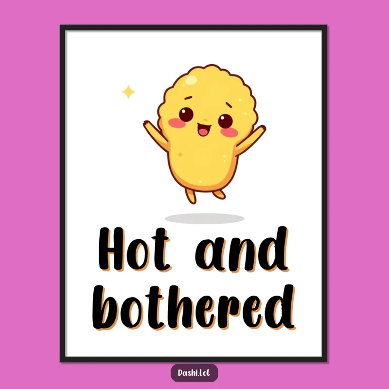 Funny Tempura Jig Poster: Add Festive Art to Your Walls!